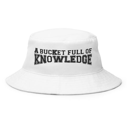 "Bucket Full of Knowledge" Bucket Hat - White